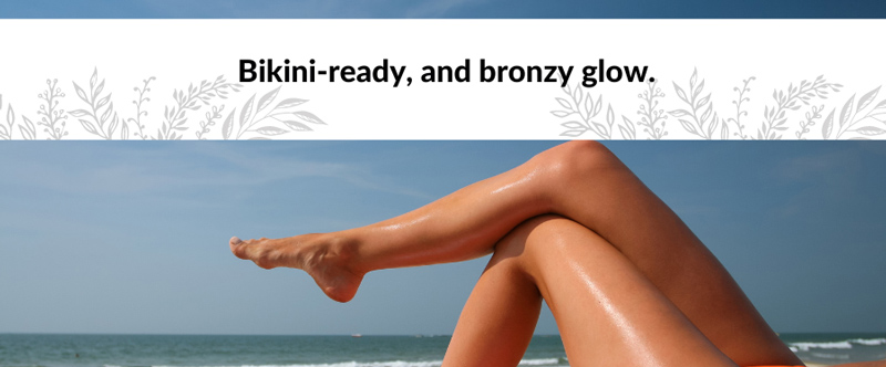 bikini-ready and bronzy glow